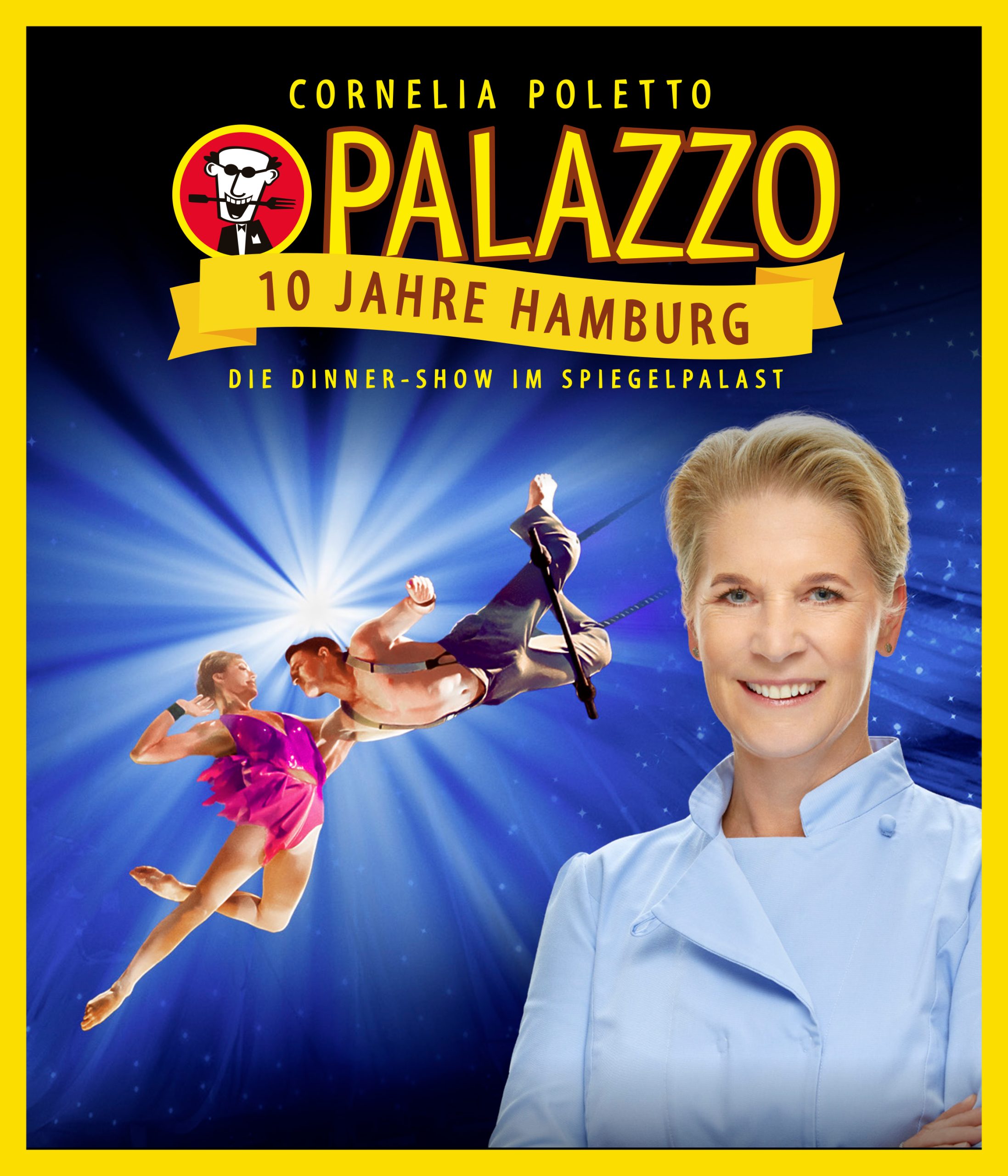Palazzo 10 Jahre Hamburg. Plakat/ Ankündigung, davor Cornelia Poletto in weißer Kochjacke.